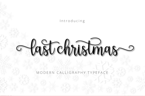 Last Christmas Script: A Timeless Handwritten Font for Creative Expression